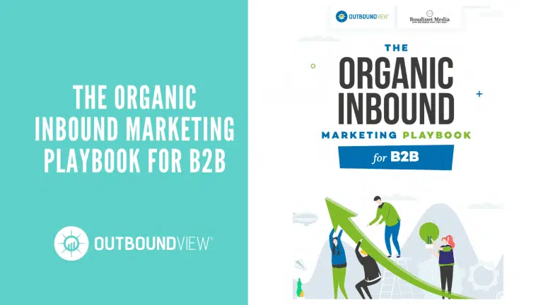https://www.outboundview.com/the-organic-inbound-marketing-playbook-for-b2b-2/